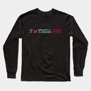 Football Bum Long Sleeve T-Shirt